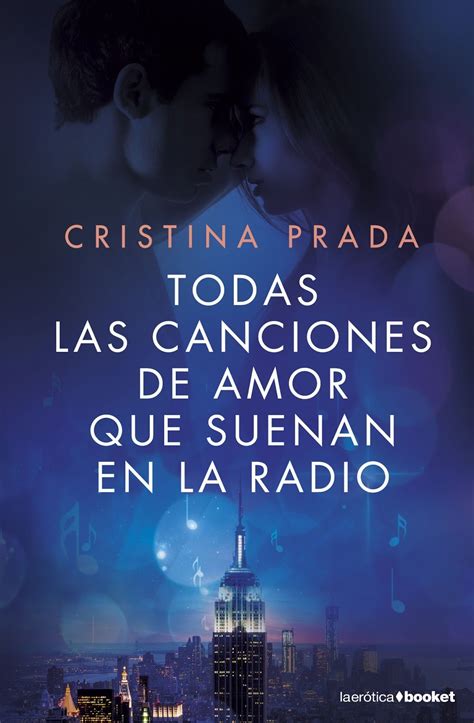 Todas las canciones de amor Series by Cristina Prada 